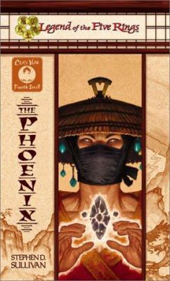 The Phoenix: Clan War, Fourth Scroll 0786917989 Book Cover