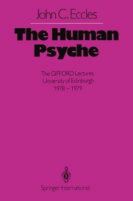 The Human Psyche: The Gifford Lectures Universi... 3642492541 Book Cover