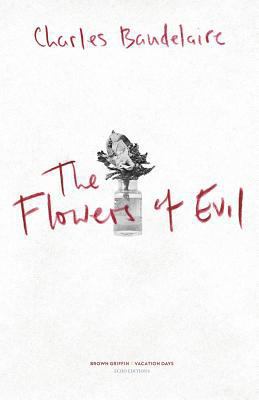 The Flowers of Evil: Les Fleurs du Mal 1494967901 Book Cover