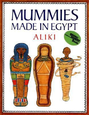 Mummies Made in Egypt 0690038593 Book Cover