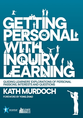 Getting Personal with Inquiry Learning B09ZHD3Y55 Book Cover