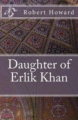 Daughter of Erlik Khan 1500794058 Book Cover
