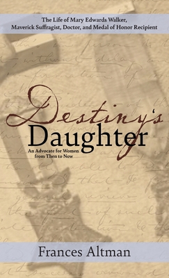 Destiny's Daughter: Highlighting the life of Ma... 1627204229 Book Cover