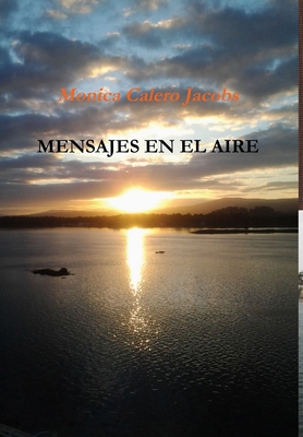 Mensajes En El Aire [Spanish] 1291264647 Book Cover