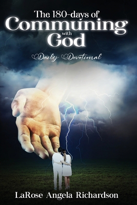 The 180-Days of Communing with God Daily Devoti... 1952312515 Book Cover