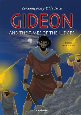 Gideon and the Times of the Judges, Retold 877247520X Book Cover