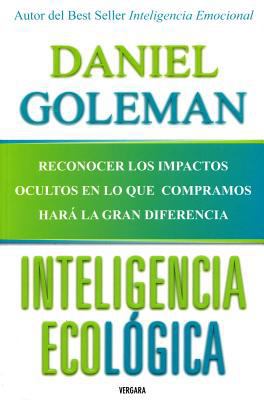 Inteligencia Ecologica = Ecological Intelligence [Spanish] 6074800324 Book Cover