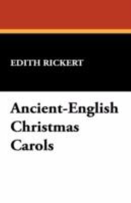 Ancient-English Christmas Carols 1434467066 Book Cover
