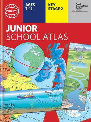 Philip's RGS Junior School Atlas: 12th edition ... 184907688X Book Cover