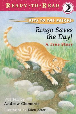 Ringo Saves the Day!: A True Story 0613575814 Book Cover