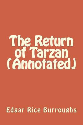 The Return of Tarzan (Annotated) 153024224X Book Cover