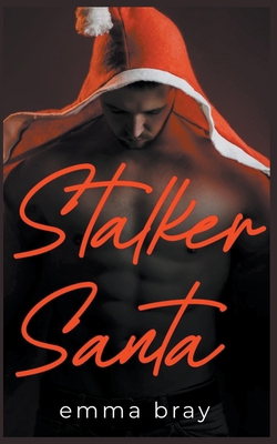 Stalker Santa B0CYNYTQT6 Book Cover