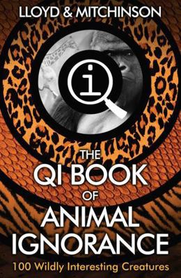 Qi: The Book of Animal Ignorance 0571323898 Book Cover