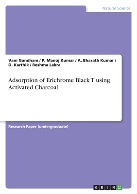 Adsorption of Erichrome Black T using Activated... 3389124101 Book Cover