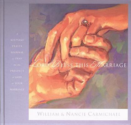 Lord, Bless This Marriage 0842338551 Book Cover