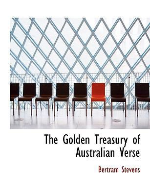 The Golden Treasury of Australian Verse [Large Print] 1116289237 Book Cover