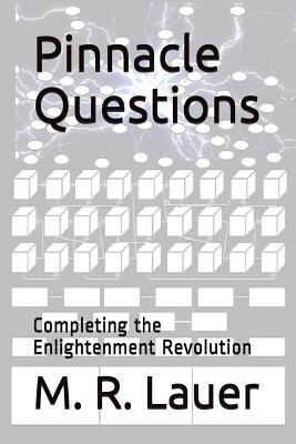 Pinnacle Questions: Completing the Enlightenmen... 1717704743 Book Cover