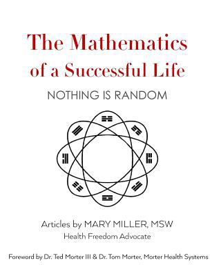 The Mathematics of a Successful Life: Nothing i... 1536864528 Book Cover