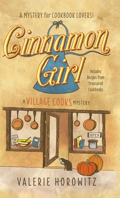 Cinnamon Girl: A Village Cooks Mystery 0989911047 Book Cover