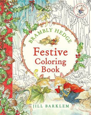 Brambly Hedge: Festive Coloring Book 0008699542 Book Cover