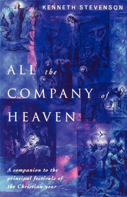 All the Company of Heaven: A Companion to the P... 1853112178 Book Cover