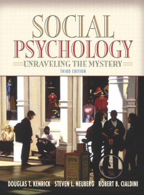 Social Psychology: Unraveling the Mystery 0205460712 Book Cover