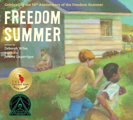 Freedom Summer: Celebrating the 50th Anniversar... 1481422987 Book Cover