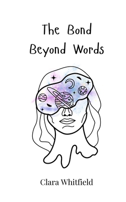 The Bond Beyond Words 3690815207 Book Cover