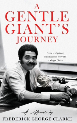 A Gentle Giant's Journey 9768266430 Book Cover