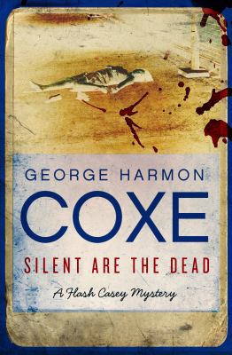 Silent Are the Dead 1480480150 Book Cover