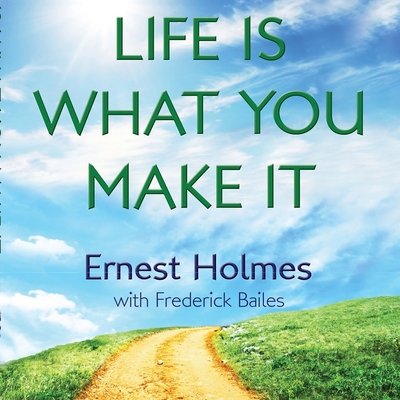 Life Is What You Make It B08ZDD46S7 Book Cover