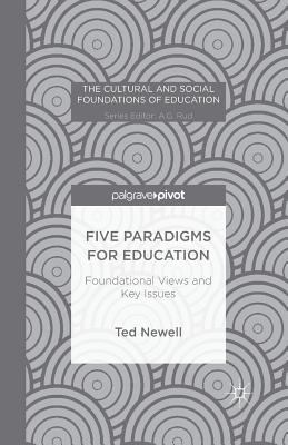 Five Paradigms for Education: Foundational View... 1349485241 Book Cover