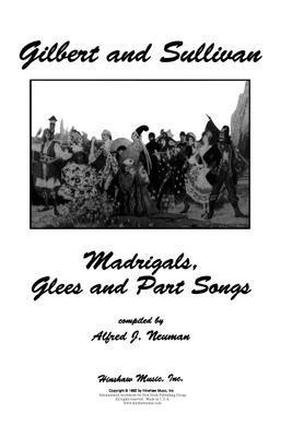 Gilbert and Sullivan - Madrigals, Glees and Par... B07QBGXD54 Book Cover