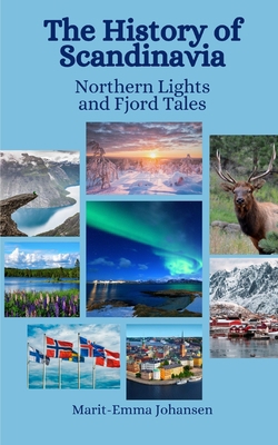 The History of Scandinavia: Northern Lights and... B0C6W4WDVN Book Cover