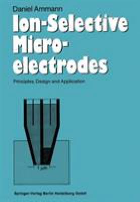Ion-Selective Microelectrodes: Principles, Desi... 3540162224 Book Cover