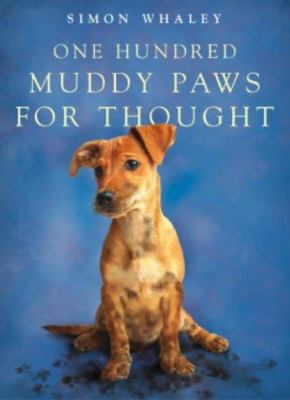 One Hundred Muddy Paws for Thought 0340863471 Book Cover