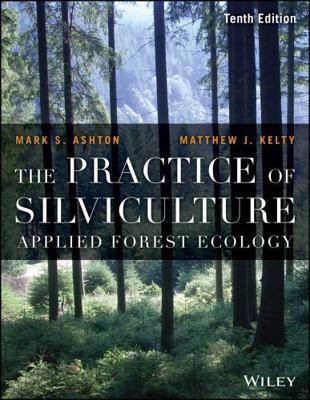 Practice of Silviculture 10e P 1119270952 Book Cover