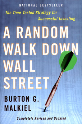 A Random Walk Down Wall Street: The Time-Tested... 0393325350 Book Cover
