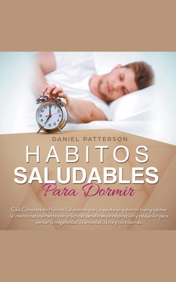 Hábitos Saludables para Dormir [Spanish] 1393866220 Book Cover