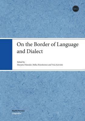 On the Border of Language and Dialect 9522229164 Book Cover