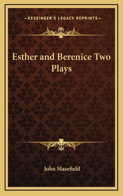 Esther and Berenice Two Plays 1163342939 Book Cover