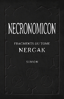 Necronomicon: Fragments du Tome Nergak [French] 2898061328 Book Cover