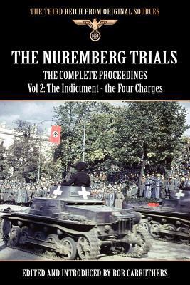 The Nuremberg Trials - The Complete Proceedings... 1908538775 Book Cover