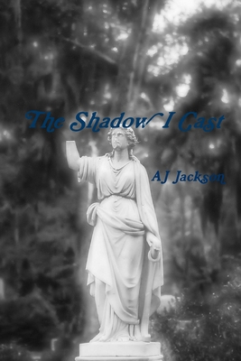 The Shadow I Cast B009ALNSB8 Book Cover