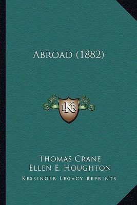 Abroad (1882) 1163958611 Book Cover