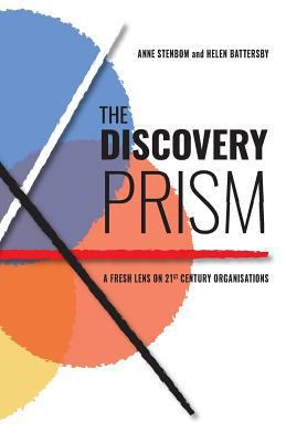 The Discovery Prism: A Fresh Lens on 21st Centu... 1916489486 Book Cover