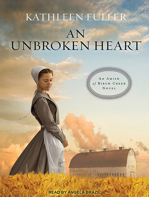 An Unbroken Heart 1515900843 Book Cover