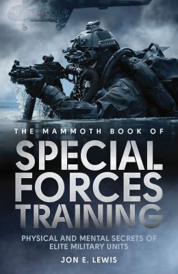 The Mammoth Book of Special Forces Training 0762452331 Book Cover