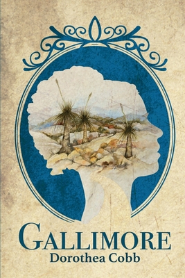 Gallimore: An historical family saga spanning L... 0648959201 Book Cover