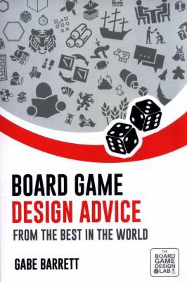 Board Game Design Advice: From the Best in the ... 1985797151 Book Cover